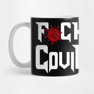 F*ck covid Mug